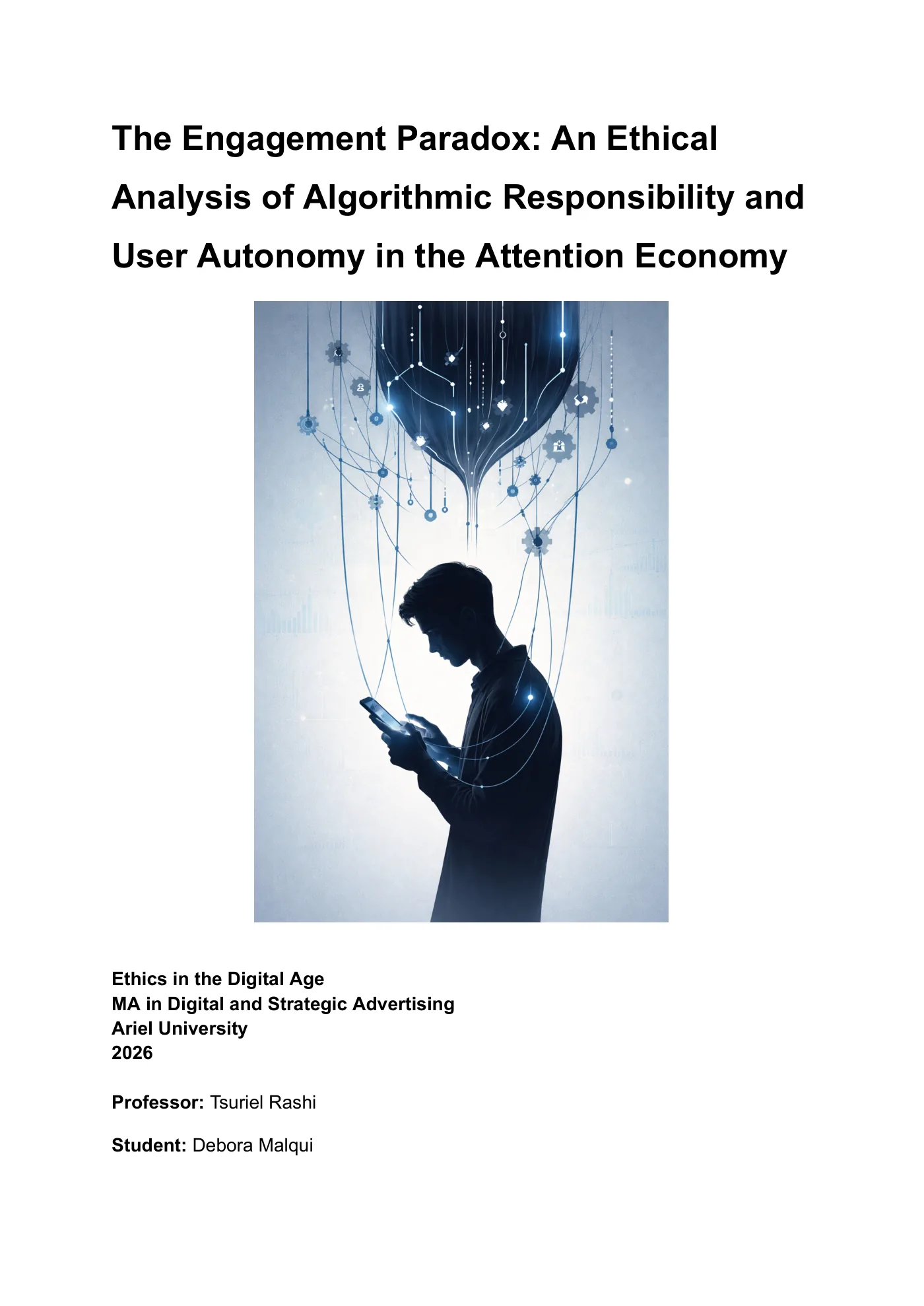 שער המסה The Engagement Paradox, Ethics in the Digital Age, Ariel University, 2026