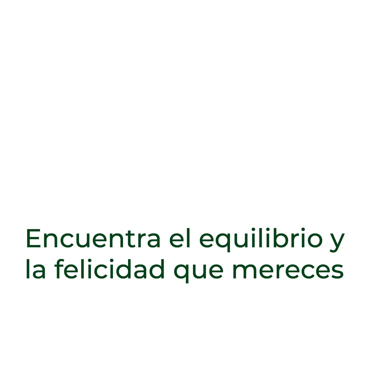 מודעה מרובעת: Encuentra el equilibrio y la felicidad que mereces (מצאו את האיזון ואת האושר שמגיעים לכם)